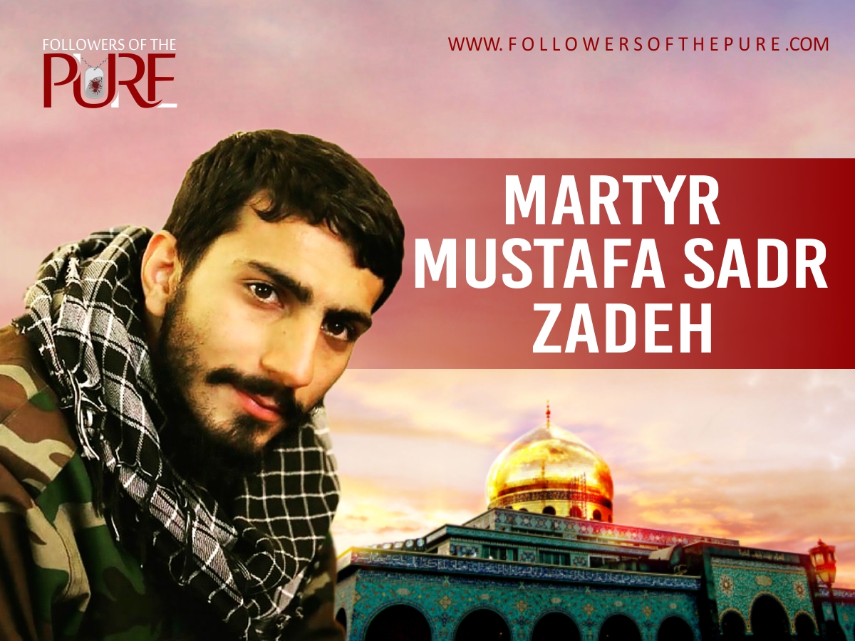 Will of Martyr Mustafa Sadr Zadeh