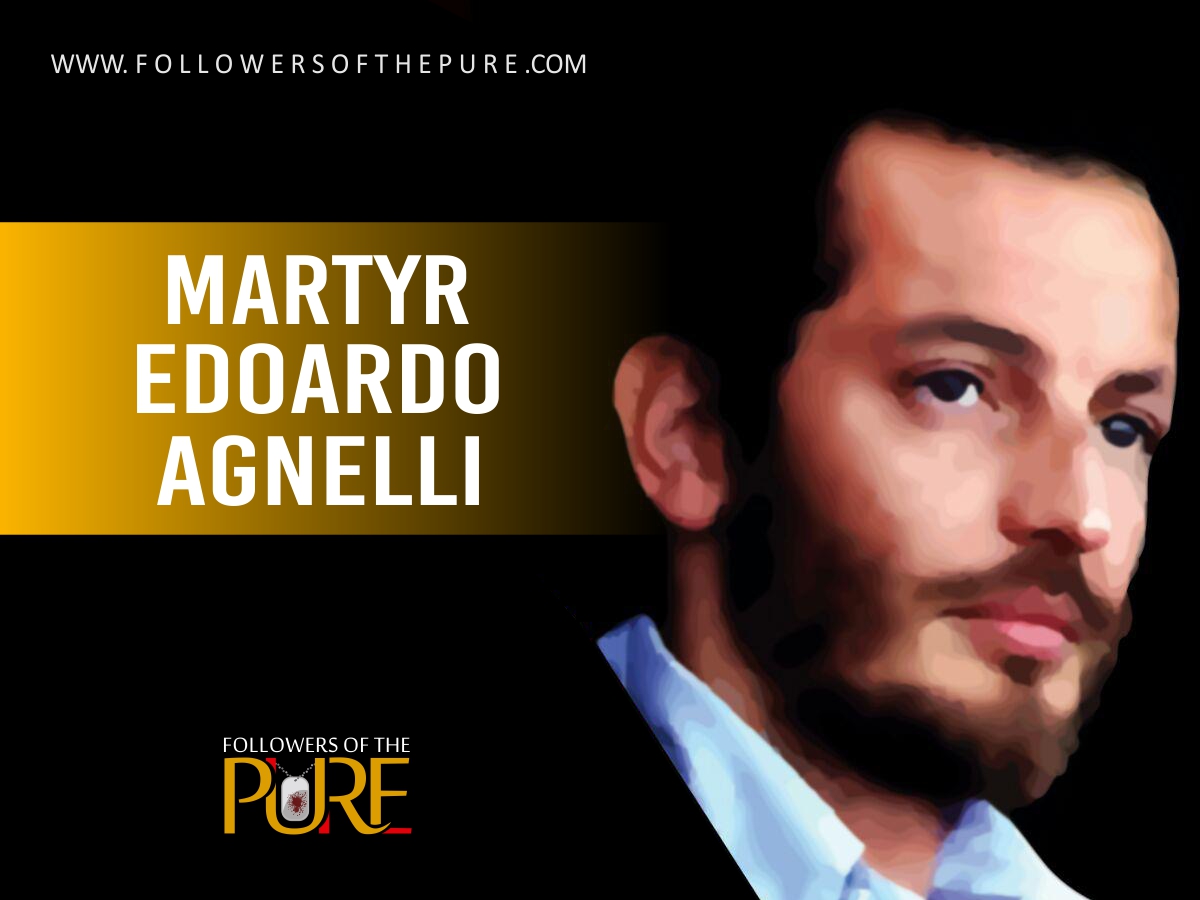 Biography of Martyr Edoardo Agnelli